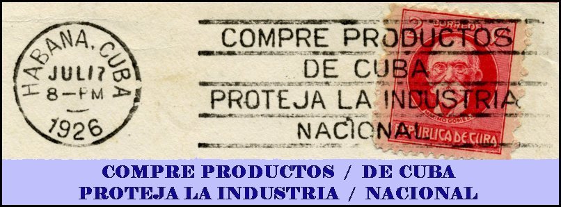 COMPRE PRODUCTOS / DE CUBA / PROTEJA LA INDUSTRIA / NACIONAL