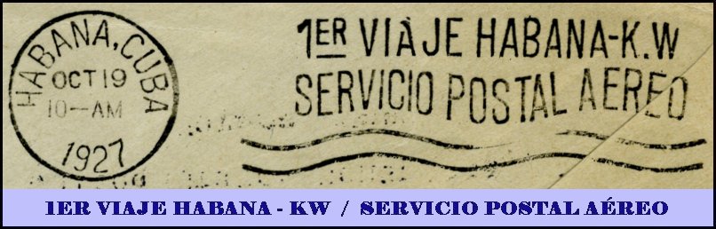 1ER VIAJE HABANA - KW / SERVICIO POSTAL AÉREO