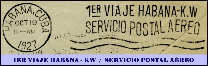 1ER VIAJE HABANA - KW / SERVICIO POSTAL AREO