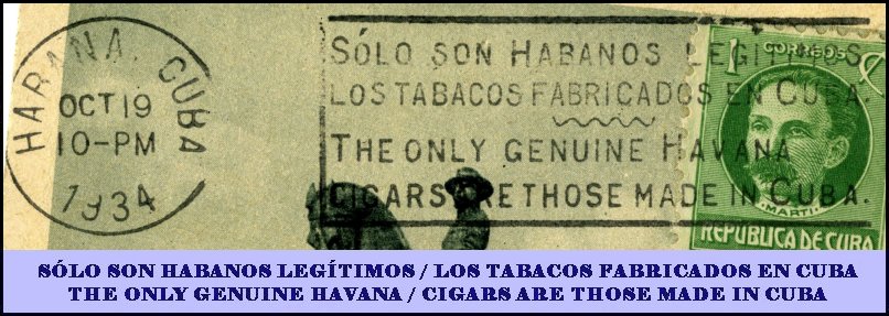 SLO SON HABANOS LEGITIMOS / LOS TABACOS FABRICADOS EN CUBA // THE ONLY GENUINE HAVANA / CIGARS ARE THOSE MADE IN CUBA